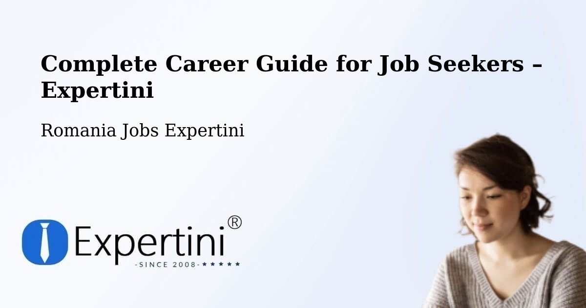 Career Guide for Job Seekers – Lunga - Lunga, Romania Jobs Expertini