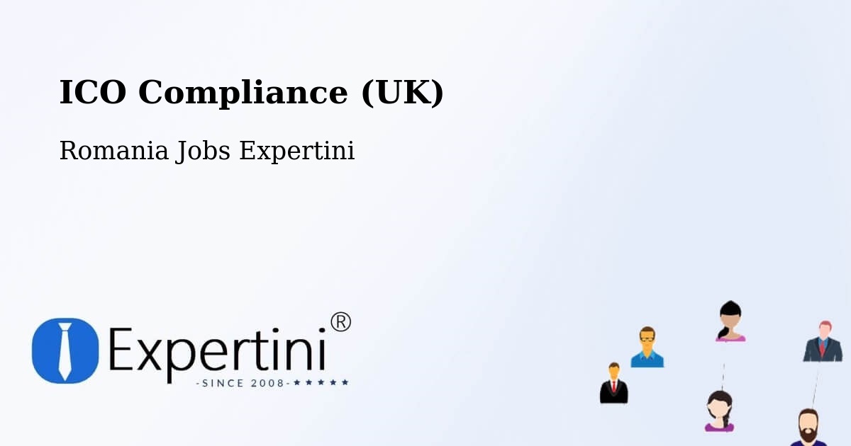 UK Data Protection & ICO Compliance – Lunga - Romania Jobs Expertini